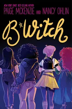 B*witch, Hardcover/Paige McKenzie