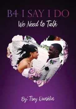 B4 I Say I Do, Paperback/Tray Dunklin