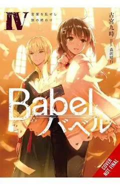 Babel, Vol. 4 - Kuji Furumiya