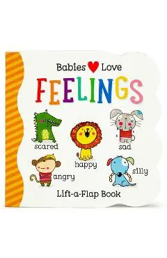 Babies Love Feelings - Katie Saunders