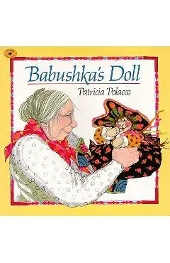 Babushka's Doll - Patricia Polacco