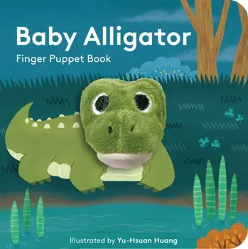 Baby Alligator: Finger Puppet Book/Yu-Hsuan Huang