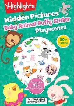 Baby Animal Hidden Pictures Puffy Sticker Playscenes, Paperback/Highlights