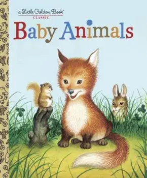Baby Animals, Hardcover/Garth Williams