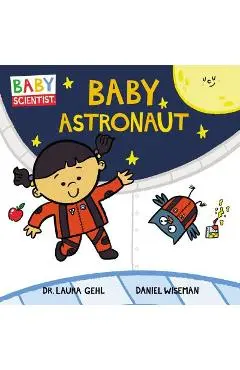 Baby Astronaut - Laura Gehl