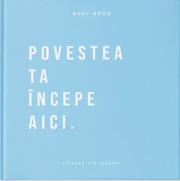 Baby Book - Povestea ta incepe aici |