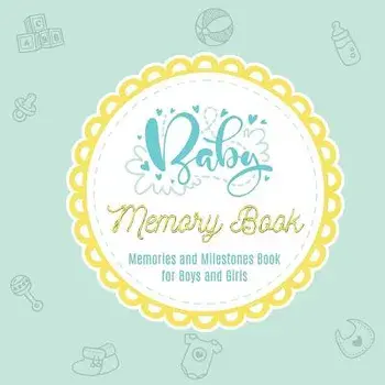Baby Books First Year Memory Book: Baby Journal and Baby Memory Book for Boys and Girls Baby Shower Gift Baby Keepsake Book Baby Milestone Book, Paperback/Carroll Crawford