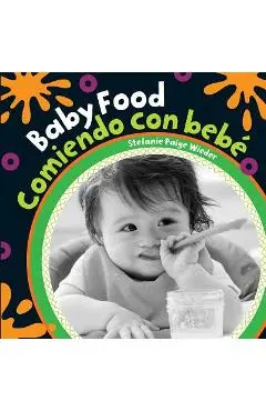 Baby Food/Comiendo Con Bebe - Stefanie Paige Wieder