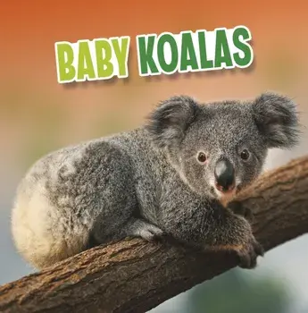 Baby Koalas, Paperback/***