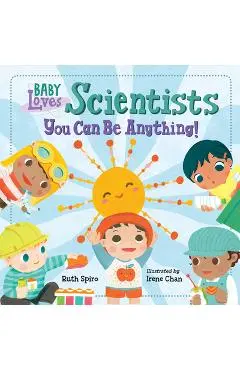 Baby Loves Scientists - Ruth Spiro