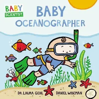 Baby Oceanographer/Dr Laura Gehl
