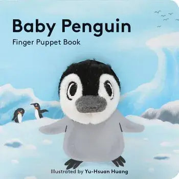 Baby Penguin: Finger Puppet Book, Hardcover/Chronicle Books