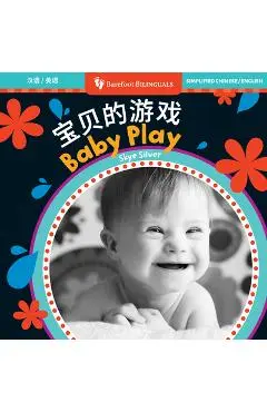 Baby Play (Bilingual Chinese & English) - Skye Silver