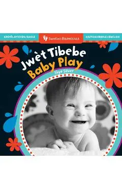 Baby Play (Bilingual Haitian Creole & English) - Skye Silver