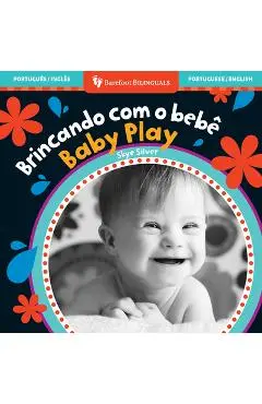 Baby Play (Bilingual Portuguese & English) - Skye Silver