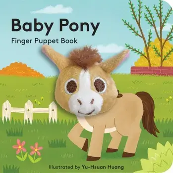 Baby Pony: Finger Puppet Book/Yu-Hsuan Huang