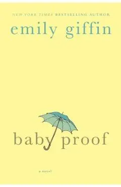 Baby Proof - Emily Giffin