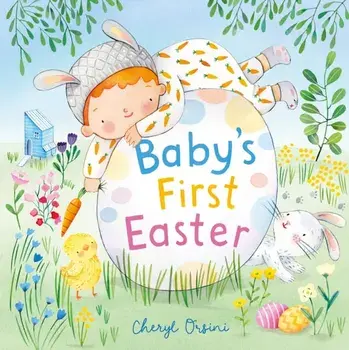Baby’s First Easter, Board book/Cheryl Orsini