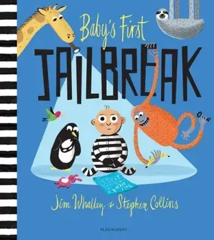 Baby's First Jailbreak, Paperback/Jim Whalley