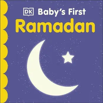 Baby's First Ramadan, Board book/Dk