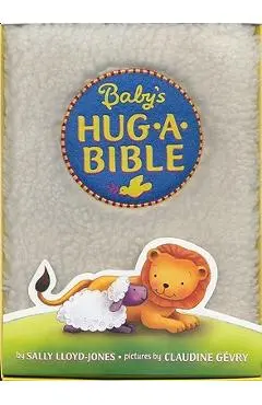 Baby's Hug-A-Bible - Sally Lloyd-jones