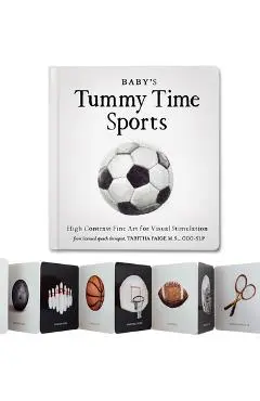 Baby's Tummy Time Sports: High-Contrast Fine Art for Visual Stimulation - Tabitha Paige