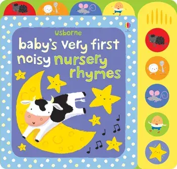 Baby's Very First Noisy Nursery Rhymes, Board book/Fiona Watt
