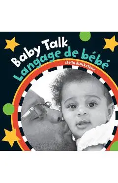 Baby Talk (Bilingual French & English) - Stella Blackstone