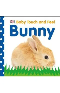 Baby Touch and Feel: Bunny - Dk