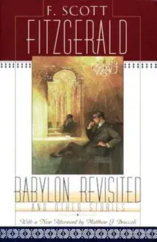 Babylon Revisited: And Other Stories, Paperback/Matthew J. Bruccoli