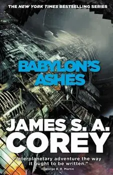 Babylon's Ashes, Hardcover/James S. A. Corey