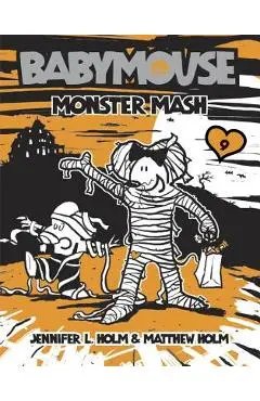 Babymouse #9: Monster MASH - Jennifer L. Holm