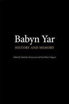 Babyn Yar. History and Memory, Hardback/***