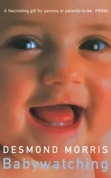 Babywatching, Paperback/Desmond Morris