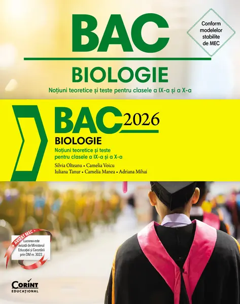 Bacalaureat 2026 - Biologie. Noțiuni teoretice și teste pentru clasele a IX-a și a X-a