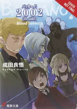 Baccano!, Vol. 13 (Light Novel): 2002 [side B]: Blood Sabbath, Hardcover/Ryohgo Narita
