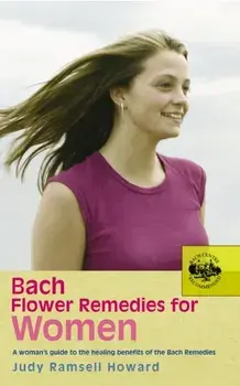 Bach Flower Remedies For Women, Paperback/Judy Howard