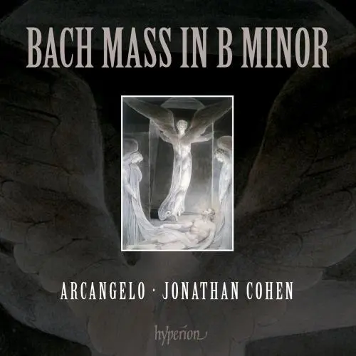 Bach Mass In B Minor, BWV 232 | Johann Sebastian Bach, Arcangelo, Jonathan Cohen