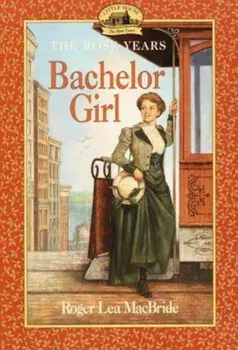 Bachelor Girl, Paperback/Roger Lea MacBride