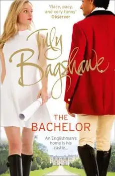 Bachelor, Paperback/Tilly Bagshawe