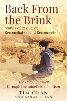 Back From the Brink: Stories of Resilience, Reconciliation and Reconnection, Paperback/Chan Tim