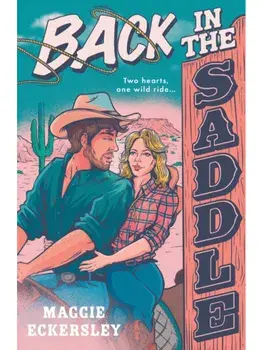 Back in the Saddle, Paperback/Maggie Eckersley