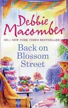 Back On Blossom Street, Paperback/Debbie Macomber