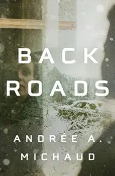 Back Roads, Paperback/Andrée a. Michaud