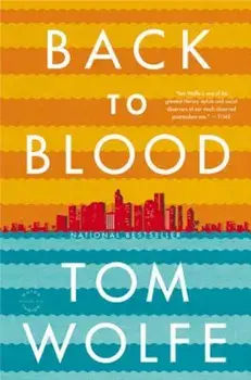 Back to Blood, Paperback/Tom Wolfe
