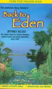 Back to Eden Mass Market Revised Edition, Paperback/Jethro Kloss