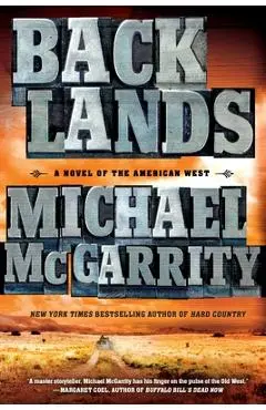 Backlands: A Novel of the American West - Michael Mcgarrity
