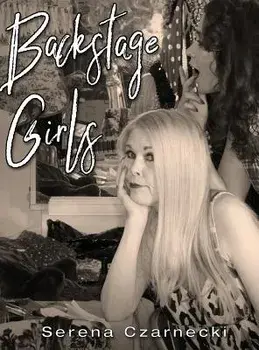 Backstage Girls, Hardcover/Serena Czarnecki