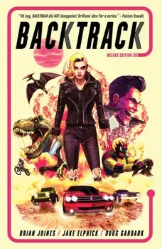 Backtrack: Deluxe Edition, Hardback/Brian Joines