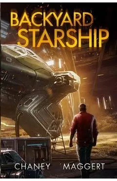 Backyard Starship - Terry Maggert